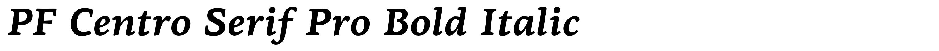 PF Centro Serif Pro Bold Italic